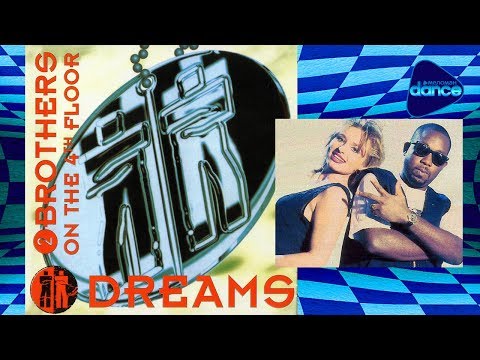 2 Brothers On The 4th Floor -  Dreams (1994) [Full Album]