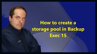 How to create a storage pool in Backup Exec 15