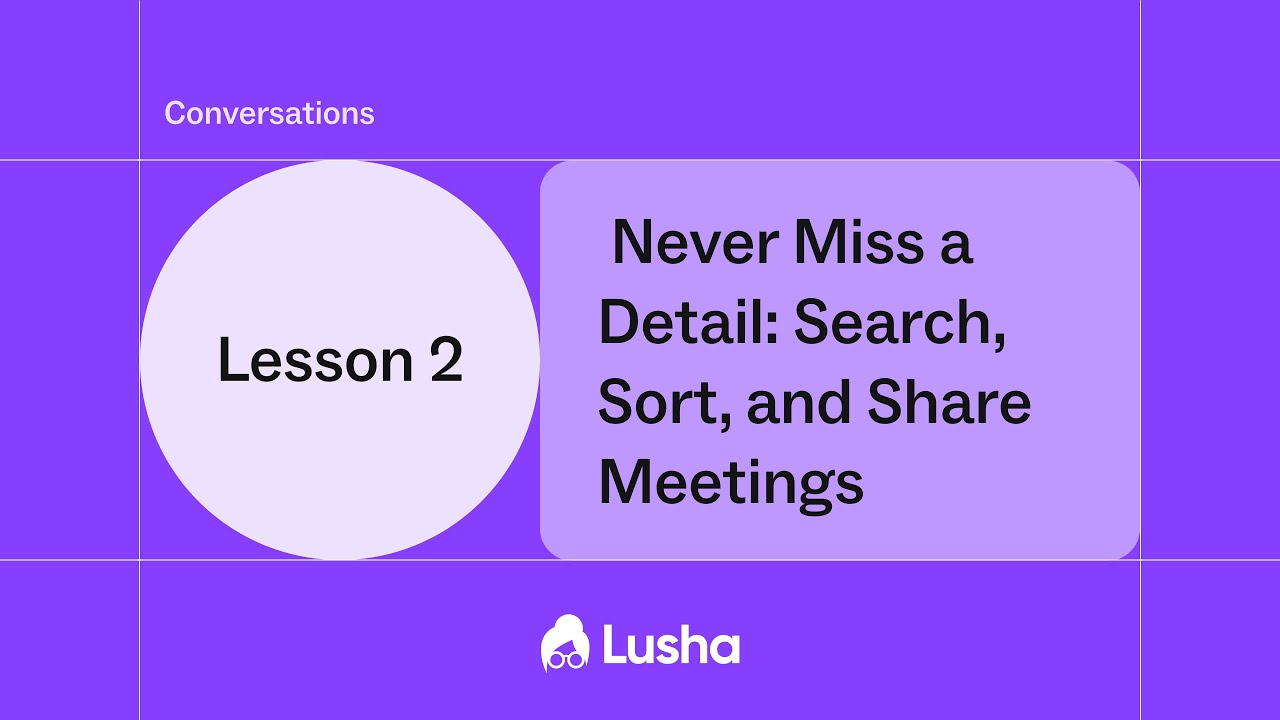 Never Miss a Detail – Search, Sort, and Share Meetings