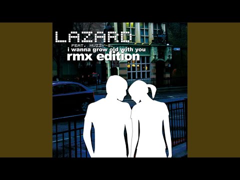 I Wanna Grow Old with You (Driver & Face Radio Edit)