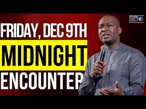 [FRIDAY, DEC 9TH] MIDNIGHT SUPERNATURAL ENCOUNTER WITH THE WORD OF GOD | APOSTLE JOSHUA SELMAN