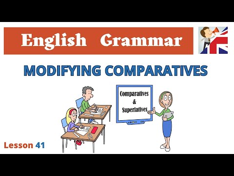 Modifying Comparative Adjectives – English Grammar lesson