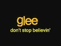Don't Stop Believin' - Glee Cast Version ...