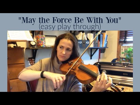 May The Force Be With You - Easy version for violin