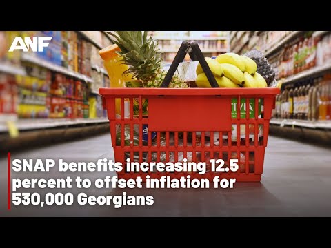 SNAP benefits increasing 12.5 percent to offset inflation for 530,000 Georgians