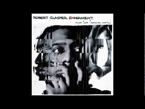 Robert Glasper Experiment feat. KING - Move Love (Aeronao Remix)