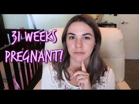 31 WEEKS PREGNANT! | EARLY SIGNS OF LABOR? Video