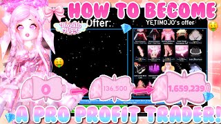 ✨🌷How You Can Become a PRO PROFIT TRADER IN 2025! 🌷✨Roblox Royale High