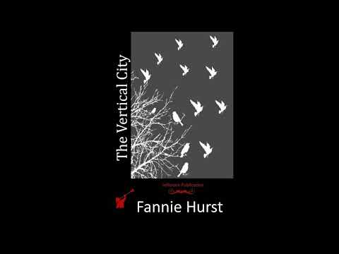 The Vertical City by Fannie Hurst — free full audiobook