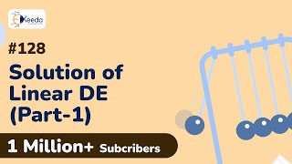 Solution of Homogeneous & Non Homogeneous Linear DE (Part 1) | Transient Analysis | EXTC Engineering