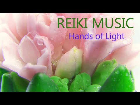Hands of Light - Reiki Music