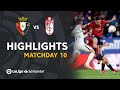 Highlights CA Osasuna vs Granada CF (1-1)