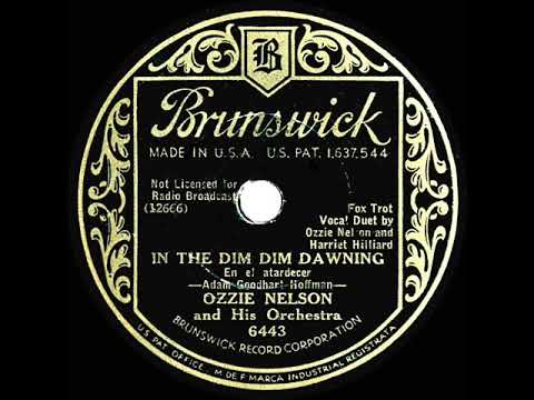 1932 Ozzie Nelson - In The Dim Dim Dawning (Ozzie & Harriet, vocal)