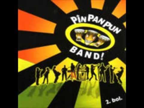 Pin Pan Pun Band - Aupa gizona ta neskatil