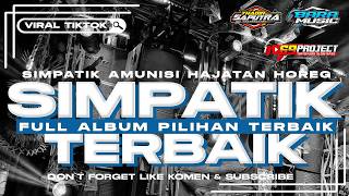 Download lagu DJ CEK SOUND SIMPATIK BUNGA FULL ALBUM AMUNISI HAJATAN MIDDLE NULUP NROTOK VIRAL TIKTOK TERBARU 2025 mp3