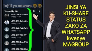 Download lagu JINSI YA KU-SHARE STATUS ZAKO ZA WHATSAPP kwenye MAGROUP mp3