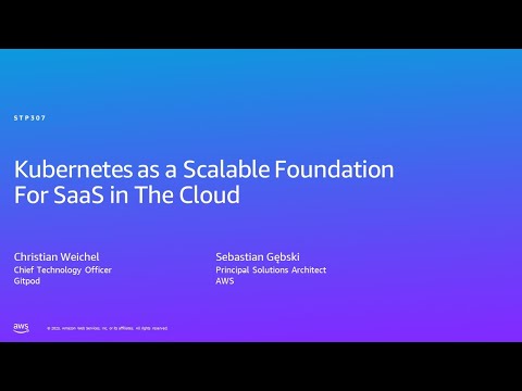 AWS Summit Berlin 2023: Kubernetes as a scalable foundation for SaaS in the cloud