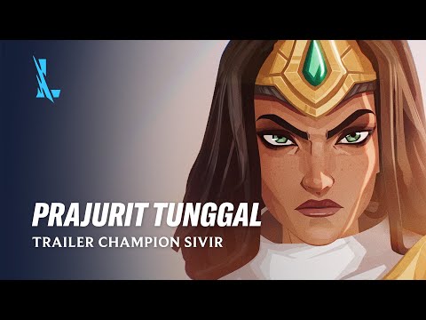 Prajurit Tunggal | Trailer Champion Sivir - League of Legends: Wild Rift