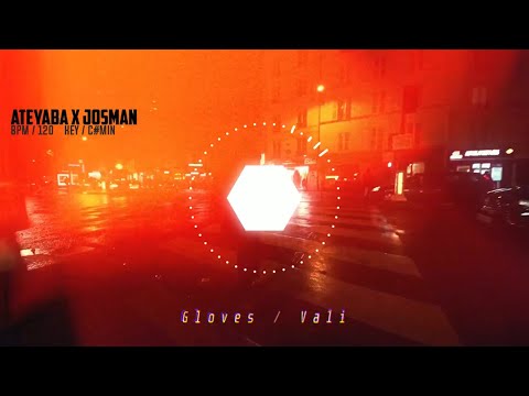 Ateyaba x Josman Type Beat - GLOVES | Trap Instrumental 2019 - prod Vali