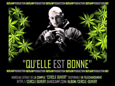 "QU'ELLE EST BONNE" - Outlaw