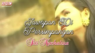 Download lagu Siti Nurhaliza - Jawapan Di Persimpangan mp3