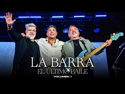 La Barra - El Último Baile (Vol. I)