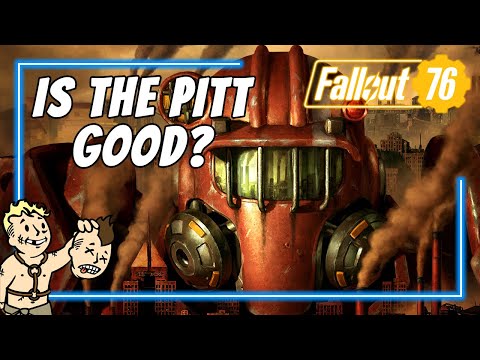 My Honest Review of Fallout 76 Expeditions: The Pitt.