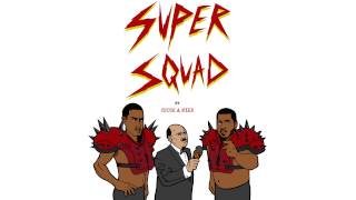 Chuck Inglish - "SUPERSQUAD: by Chuck & Mike"