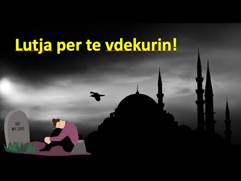 Lutja per te vdekurin! Sherim per te vdekurit