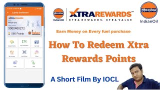 How to Redeem IndianOil XtraRewards Points || Indian Oil Loyalty Point || IndianOil XtraRewards Card