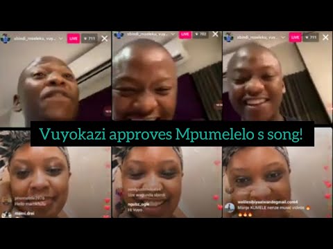 Vuyokazi reacts to Mpumelelo s song & she approves, video of her & Mpumelelo listening to the song!