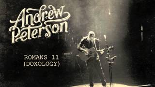 Andrew Peterson - Romans 11 (Doxology) [Official Audio]