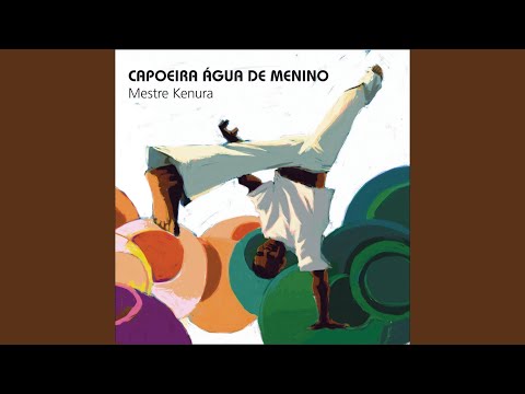 Cantigas de Capoeira São Bento Grande de Angola