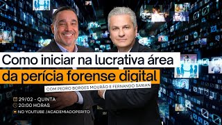 Como lucrar na Perícia Digital Forense