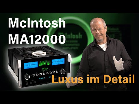 McIntosh MA12000 Vollverstärker – Unboxing & Review | Front- & Rückansicht im Detail