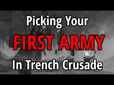 Which Army Should YOU Choose in Trench Crusade?