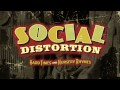 Social Distortion - California (Hustle and Flow) (Full Album Stream)