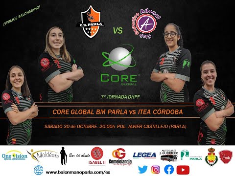7ª Jornada DHPlataFem Core Global BM Parla 🆚 Itea Córdoba 30/10/21 20:00