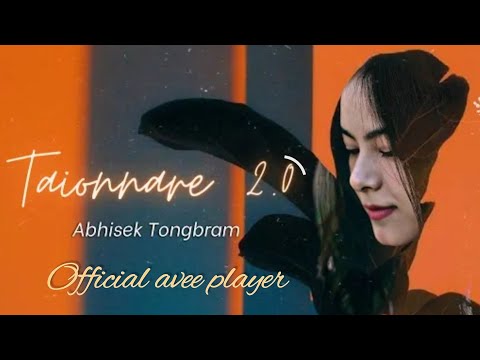 Taionnare 2.0-Abhishek Tongbram ft. Krypton Zero(Official avee player video)