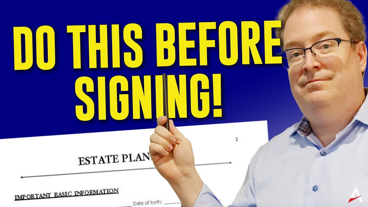 5 Simple Steps Before Signing Your Estate Plan
