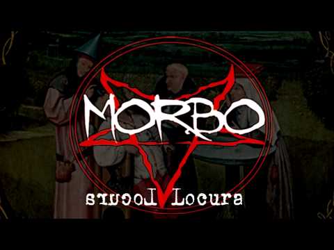 Morbo - Locura - Full Album