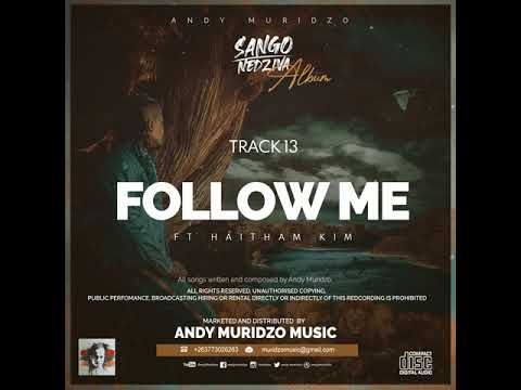 Andy Muridzo ft Haitham Kim - Follow Me