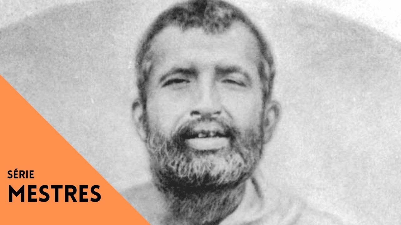 Sri Ramakrishna Paramahamsa | Grandes Mestres Ep. 1