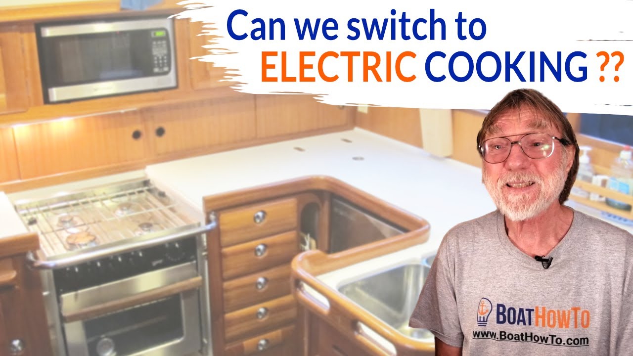Fully ELECTRIC GALLEY - is that a GOOD IDEA ?? | Ask The Expert with NIGEL CALDER