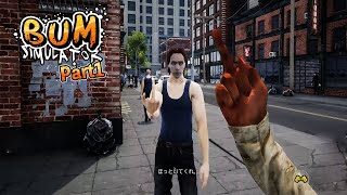 ホームレスになって生き抜くゲーム‐Bum simulator Part1