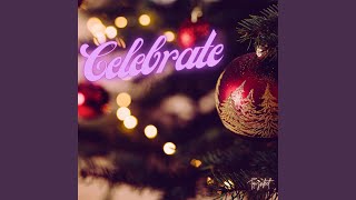 Celebrate Music Video