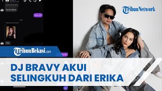 DJ Bravy Akui Selingkuh dari Erika Carlina, Ungkap Kronologi Hubungan Kandas Jelang Erika Melahirkan
