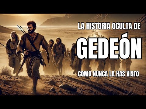 La Historia de Gedeón: El Hombre Que Derrotó a un Ejército Sin Usar Espada