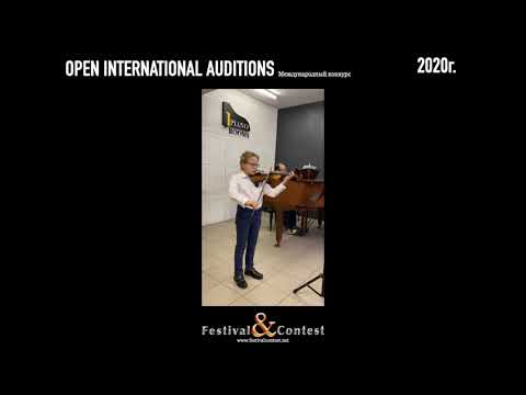 OPEN INTERNATIONAL AUDITIONS 109 2020   Он лайн конкурс Festival&Contest, Minneakhmetov Erik