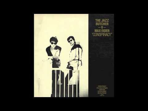 THE JAZZ BUTCHER-CONSPIRACY (YOU'LL BE ALL RIGHT)